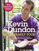 Kevin Dundon / Great Family Food  (Coffee Table Book) image