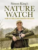 Simon King / Nature Watch: How To Track and Observe Wildlife (Coffee Table Book) image