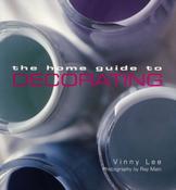 Vinny Lee / The Home Guide to Decorating (Coffee Table Book)