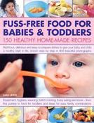 Sara Lewis / Fuss-free Food for Babies and Toddlers (Coffee Table Book) image
