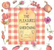 Angela Stanford / The Pleasures of Gardening (Coffee Table Book) image