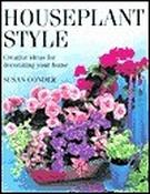 Susan Conder / Houseplant Style: Creative Ideas for Decorating Your Home (Coffee Table Book) image