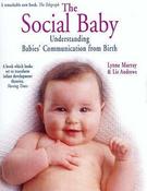 Lynne Murray / Social Baby: Understanding Babies' Communication from Birth (Coffee Table Book) image