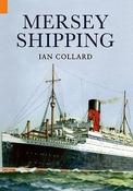Ian Collard / Ships of the Mersey: A Photographic History (Coffee Table Book) image