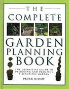 Peter McHoy / The Complete Garden Planning Book - The Definitive Guide to Designing and Planting a Beautiful Garden (Coffee Table Book) image