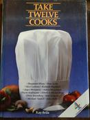 Kay Avila / Take Twelve Cooks (Coffee Table Book) image