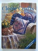 Tonia Todman / Clever Crafts to Decorate Your Home (Coffee Table Book)