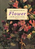 Diana Brinton / The Complete Guide to Flower Arranging (Coffee Table Book) image