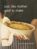 Tom Norrington-Davi / Just Like Mother Used to Make (Coffee Table Book) image