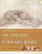 Ray Long / Yoga Mat Companion 2: Anatomy for Hip Openers and Forward Bends (Coffee Table Book) image