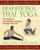 Enrico Corsi / Traditional Thai Yoga: The Postures and Healing Practices of Ruesri Dat Ton (Coffee Table Book) image