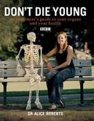 Alice Roberts / Don't Die Young (Coffee Table Book) image