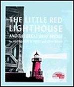 Hildegarde Hoyt Swift / The Little Red Lighthouse and the Great Gray Bridge (Coffee Table Book) image