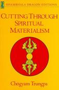 Chogyam Trungpa / Cutting Through Spiritual Materialism (Large Paperback) image
