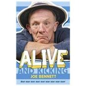 Joe Bennett / Alive and Kicking (Large Paperback) image