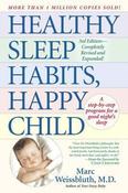 Marc Weissbluth  / Healthy Sleep Habits, Happy Child (Large Paperback) image