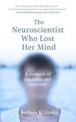 Barbara K. Lipska / The Neuroscientist Who Lost Her Mind (Large Paperback) image