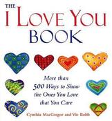 Cynthia MacGregor / The "I Love You" Book (Large Paperback) image