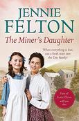 Jennie Felton / The miner's daughter