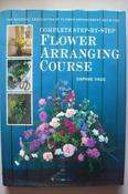 Daphne Vagg / Complete Step-By-Step Flower Arranging Course (Coffee Table Book) image