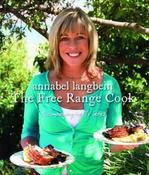 Annabel Langbein / The Free Range Cook (Coffee Table Book) image