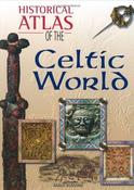 Angus Konstam / Historical Atlas Of The Celtic World (Coffee Table Book) image
