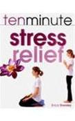 Erica Brealey / Ten Minute Stress Relief (Coffee Table Book) image