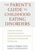 Marcia Herrin / The Parent's Guide to Childhood Eating Disorders (Large Paperback) image