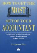 J.L. Spencer / How to Get the Most Out of Your Accountant (Large Paperback) image
