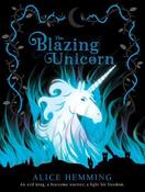 Alice Hemming / The Blazing Unicorn (Large Paperback) image