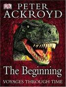 Peter Ackroyd / The Beginning (Large Paperback) image