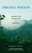 Robert Wolff / Original Wisdom (Large Paperback) image