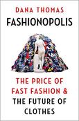 Dana Thomas / Fashionopolis (Large Paperback)