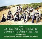 Rob Cross - The Colour of Ireland, Volume 1- HB - 2021 image