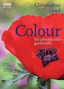 Christopher Lloyd / Colour for Adventurous Gardeners (Coffee Table Book) image