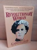 Kathleen Clarke - Revolutionary Woman : Kathleen Clarke 1878-1972 : An Autobiography - PB 1991 ( Edited by Helen Litton) image