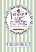 Love Food / Make, Bake, Cupcake! (Coffee Table Book)