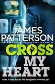 James Patterson / Cross My Heart (Large Paperback) ( Alex Cross Series - Book 19)