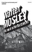 Walter Mosley / Man in My Basement image