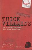 Simon Vigar / Thick Villains image