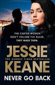 Jessie Keane / Never Go Back image