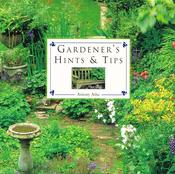 Antony Atha / Gardener's Hints &amp; Tips (Coffee Table Book) image
