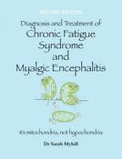 Sarah Myhill / Diagnosis and Treatment of Chronic Fatigue Syndrome - 2nd Edition (Coffee Table Book) image