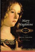 Bruce Chilton / Mary Magdalene (Hardback) image