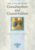 Helen Exley / The Love Between Grandmothers and Grandchildren (Hardback) image