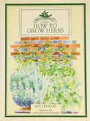 Thomas / How to Grow Herbs (Culpeper Guides) (Hardback) image