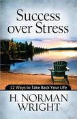 H. Norman Wright / Success over Stress (Large Paperback) image
