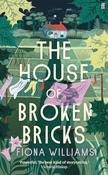 Fiona Williams / The House of Broken Bricks (Large Paperback) image
