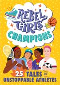 Rebel Girls / Rebel Girls Champions (Large Paperback) image