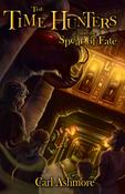 Carl Ashmore / The Time Hunters and the Spear of Fate (Large Paperback) image